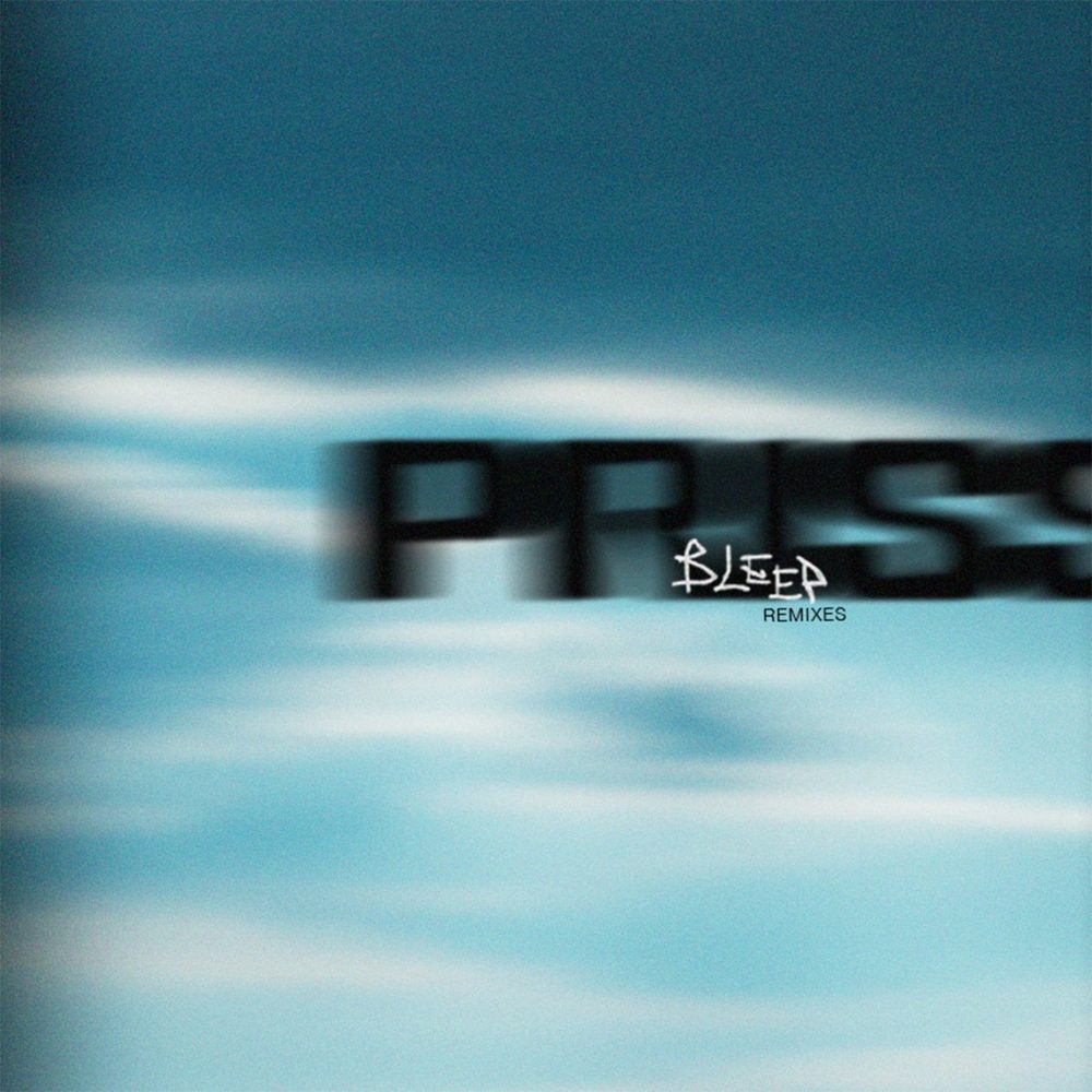 PRISS - Bleep (Wavezim Remix)